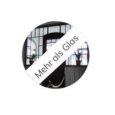 Mehr als Glas
